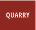 QUARRY