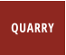 QUARRY